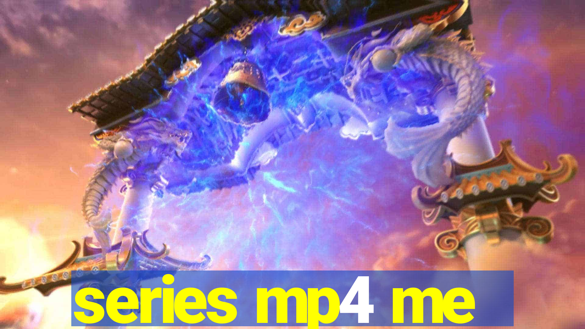 series mp4 me